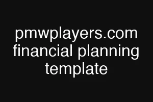 pmwplayers.com financial planning template
